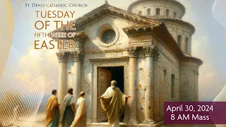 Mass, Tuesday at 8:00 AM (4/30/2024)