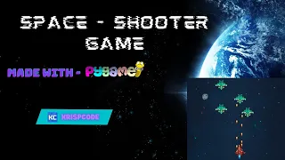 Space Shooter Game | Pygame | Krispcode