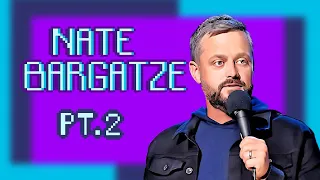 Nate Bargatze BEST Clips  |  Compilation Pt.2