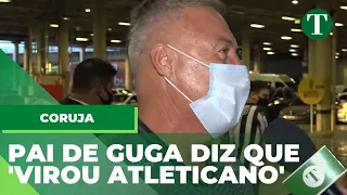 GALO X CORINTHIANS: Pai do lateral GUGA diz que virou atleticano