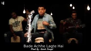 Bade Achhe Lagte Hain - Instrumental Cover Mix (Amit Kumar) | Harsh Sanyal |