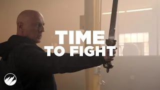 Time to Fight