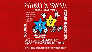 NIIKO X SWAE - Roll Call Mix (Vol. 1)