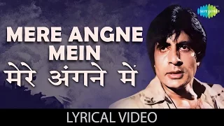 Mere Angne mein with lyrics | मेरे अँगने में गाने के बोल | Laawaris | Amitabh Bachchan, Zeenat Aman