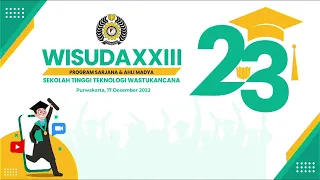 WISUDA XXIII STT WASTUKANCANA