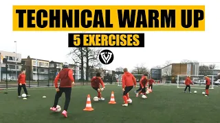 Technical Football Training | 5 Warm Up Soccer Exercises | U11 - U12 - U13 - U14