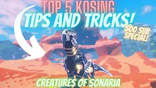 TOP 5 KOSING Tips And Tricks! || Creatures of Sonaria