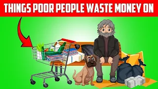 9 Things that poor people often waste Money on | Where you are wasting your Money