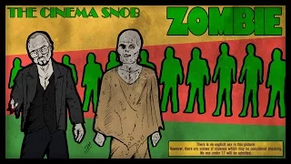 Zombie - The Cinema Snob