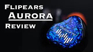 These IEMs Are Amazingly Detailed: Flipears Aurora Review!!