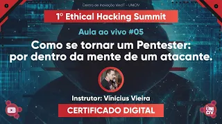 Como se tornar um Pentester - 1º Ethical Hacking Summit - #05 - Vínicius Vieira