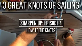 3 Great Knots of Sailing