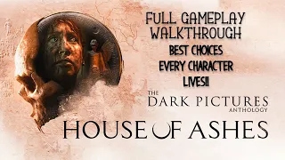 HOUSE OF ASHES Full Game  ( BEST CHOICES Best Ending Everyone Lives ) -The Dark Pictures Anthology