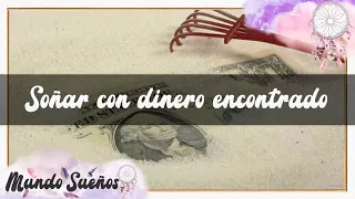 SOÑAR CON DINERO ENCONTRADO😴💸. SIGNIFICADO DE SOÑAR CON ENCONTRAR MONEDAS💰 BILLETES💵 ENTERRADO🌟💤