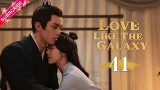 【Multi-sub】Love Like The Galaxy EP41 | Leo Wu, Zhao Lusi | 星汉灿烂 | Fresh Drama