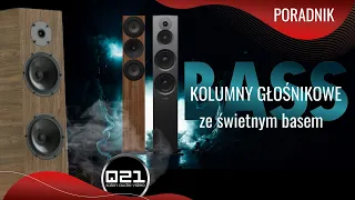 Kolumny z dobrym BASEM | Raj dla Bassheada | Q21