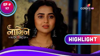 Naagin 6 | नागिन 6 | Ep. 97 | Prathna Tricks Mehek | Highlight