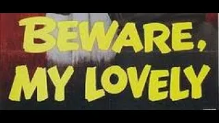 Beware, My Lovely (1952) Crime film noir | full movie | Ida Lupino