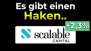 2,3 % Zinsen bei Scalable Capital: Das ist der Haken 💸 Trade Republic Zinsen vs. Scalable Capital