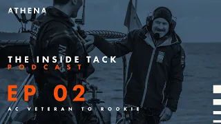 The Inside Tack | Ep 02 AC Veteran to Rookie