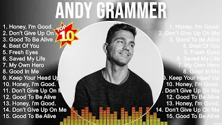 Andy Grammer Greatest Hits ~ The Best Of Andy Grammer ~ Top 10 Pop Artists of All Time