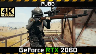 [4K] PUBG vs. GeForce RTX 2060 Gaming Performance Benchmark (Ryzen 5 2600X)