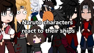 Naruto characters react to their ships...(⚠️MY AU⚠️) •Naruto Gacha club• //Part 1// ✨Cringe✨