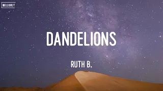 Dandelions - Ruth B. / Ed Sheeran, Miley Cyrus Maroon 5,... (Lyrics)