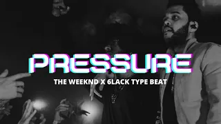 [FREE] The Weeknd X 6lack Type Beat - "PRESSURE" | Dark RnB Type Beat 2020