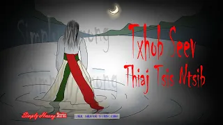 Txhob Seev Thiaj Tsis Ntsib | He is still with her - Hmong Scary Story 4/29/2023