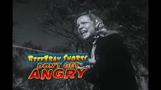 RiffTrax: Don't Get Angry (Full FREE Short)