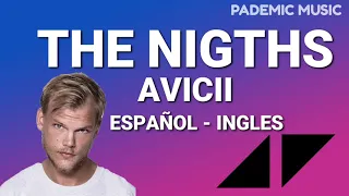 Avicii - The nights (Letra Español - Ingles)