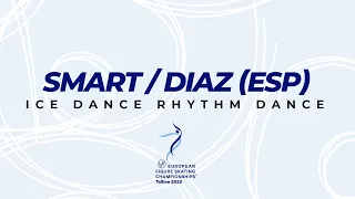 Smart/Diaz (ESP) | Ice Dance RD | ISU European FS Championships 2022 | Tallinn | #EuroFigure