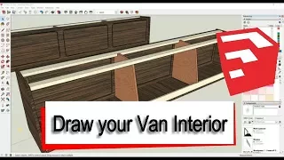 Draw your Camper Van Interior in SketchUp