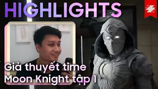 MOON KNIGHT TẬP 1 | Có gì hay?