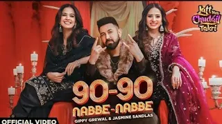 Das Ki Aa Masla Gippy Grewal, Jasmine Sandlas Official Video 90 90 Song Mahine Vich 90 90 Dil Tod Di