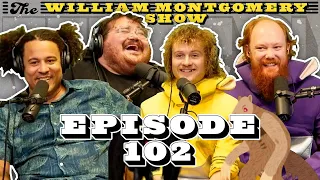 Zach Holmes & Kenny Weber | The William Montgomery Show #102