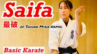 [FULL TUTORIAL] Saifa 最破/ KATA 型 / Martial Arts for beginners