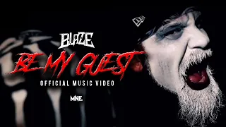 Blaze Ya Dead Homie - Be My Guest (Official Music Video)