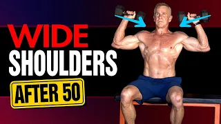 How To Build Big Wide Shoulders After 50 (6 BEST EXERCISES!)