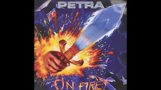 Petra - All fired up [lyrics] (HQ Sound)