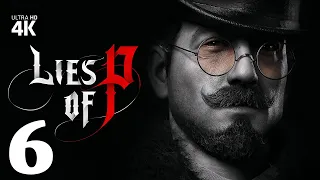 LIES OF P – Прохождение [4K] – Часть 6 | Лайс оф Пи Геймплей на Русском на PS5