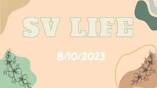 SV Life 08/10/23