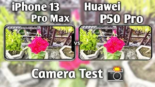 iPhone 13 Pro Max vs Huawei P50 Pro Camera Test Comparison