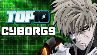 Top 10 Cyborgs w/ DEATH BATTLE's Wiz