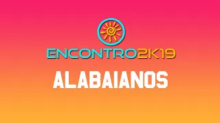 ENCONTRO DOS MICARETEIROS 2019 - ALABAIANOS