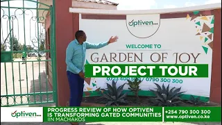 Progress Review Of how Optiven is transforming Gated Communities in Machakos