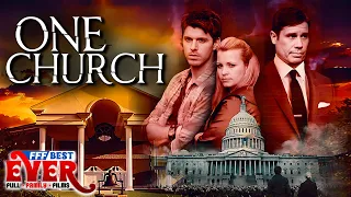 ONE CHURCH | Full CHRISTIAN FAITH REVOLUTION Movie HD