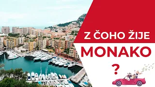 Z čoho žije najbohatšia krajina sveta? | EKONOMIKA MONAKA