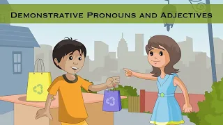 Demonstrative Pronouns And Adjectives Grammar Lesson in English